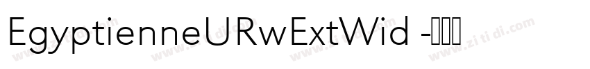 EgyptienneURwExtWid 字体转换